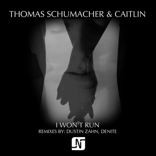 image cover: Caitlin & Thomas Schumacher - I Won't Run [Noir]