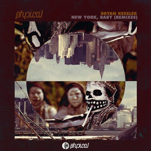 image cover: Bryan Kessler - New York Baby (Remixes) [GPM282]