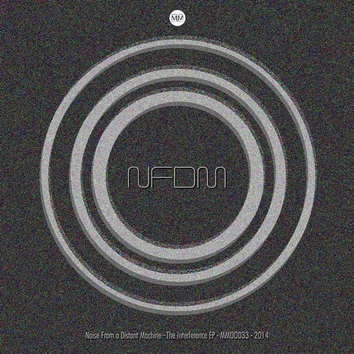 image cover: NFDM - The Interference EP