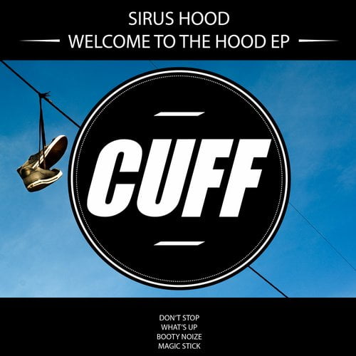 image cover: Sirus Hood - Welcome To The Hood EP [64275]