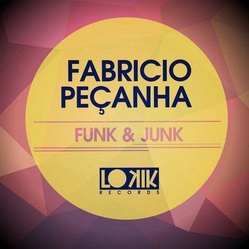 image cover: Fabricio Pecanha - Funk & Junk [LKEP146]