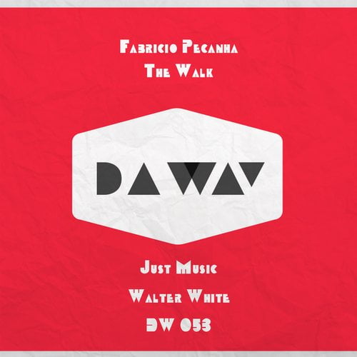 image cover: Fabricio Pecanha - The Walk [Da Way]