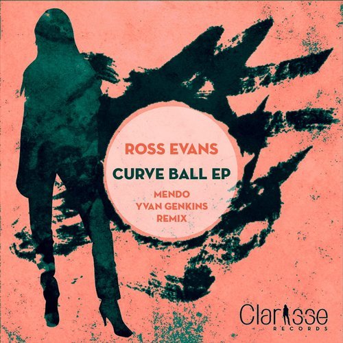 image cover: Ross Evans - Curve Ball EP [CR042]