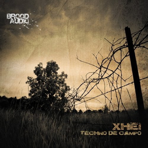 image cover: Xhei - Techno De Campo [Brood]