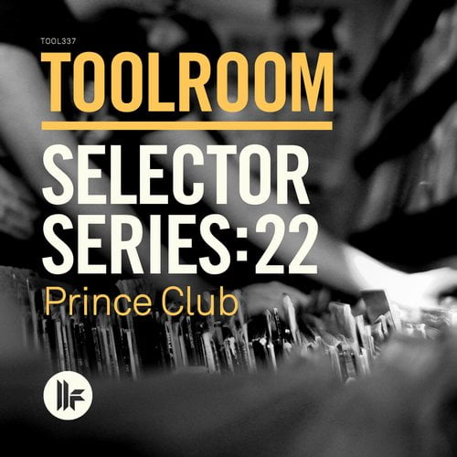 image cover: VA - Toolroom Selector Series 22 Prince Club [Toolroom Longplayer]