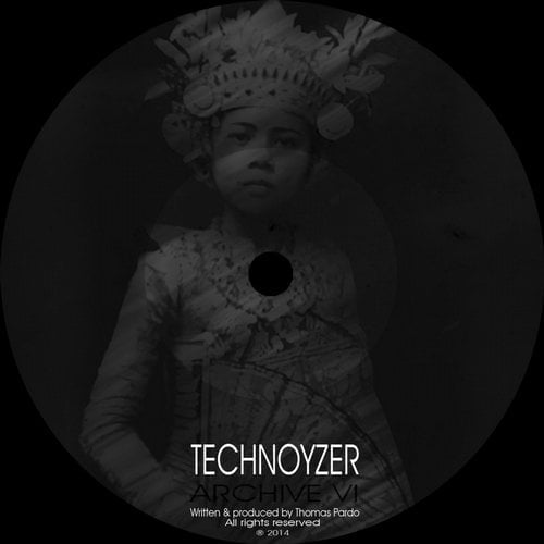 image cover: Technoyzer - Archive VI [Forgotten Archives]