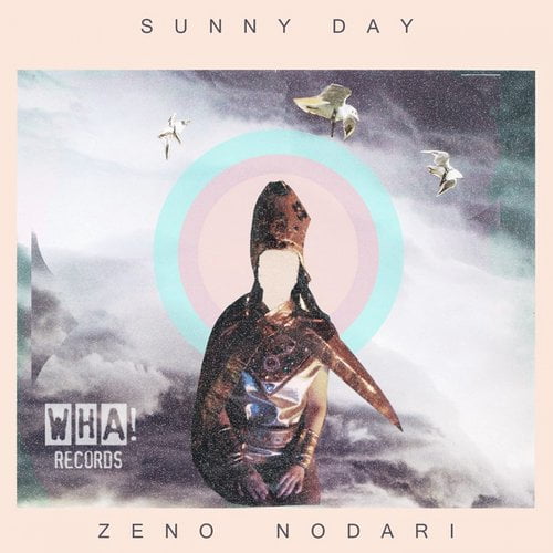 image cover: Zeno Nodari - Sunny Day [WHA!]