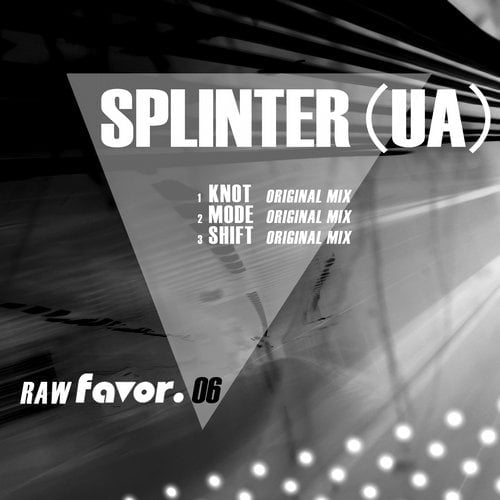 image cover: Splinter (UA) - RAWfavor.06 [favor.06]