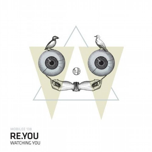 image cover: Re.you - Watching You [Mobilee]