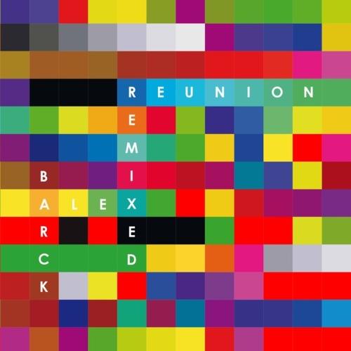 image cover: Alex Barck - Reunion Remixed [Sonar Kollektiv]