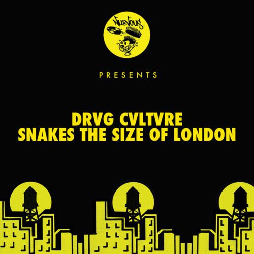 image cover: Drvg Cvltvre - Snakes The Size Of London [Nurvous]