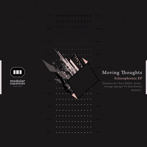image cover: Moving Thoughts - Schizophrenia EP [Modular Expansion]
