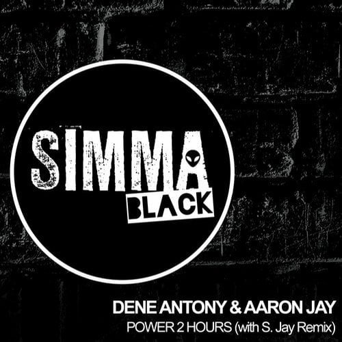 image cover: Aaron Jay & Dene Antony - Power 2 Hours [Simma Black]