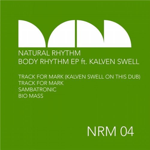 image cover: Natural Rhythm - Body Rhythm EP [NRM04]