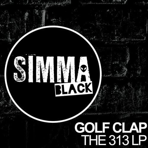 image cover: Golf Clap - The 313 LP [Simma Black]