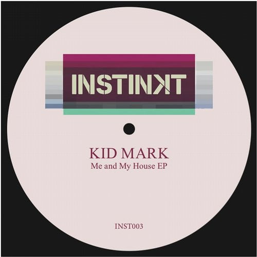 image cover: Kid Mark - Me and My House