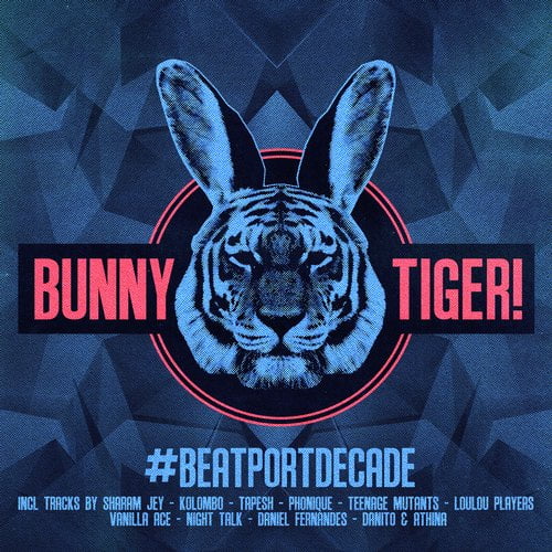 image cover: VA - Bunny Tiger #BeatportDecade Indie Dance/Nu Disco [BTLP005]