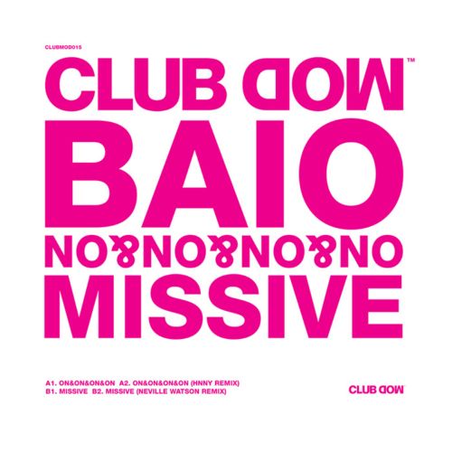 image cover: Baio - ON&ON&ON&ON / Missive +(HNNY Remix) [Club Mod]