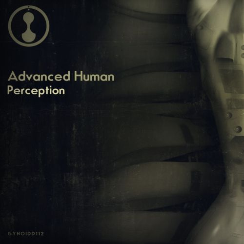 image cover: Advanced Human - Perception [Gynoid]