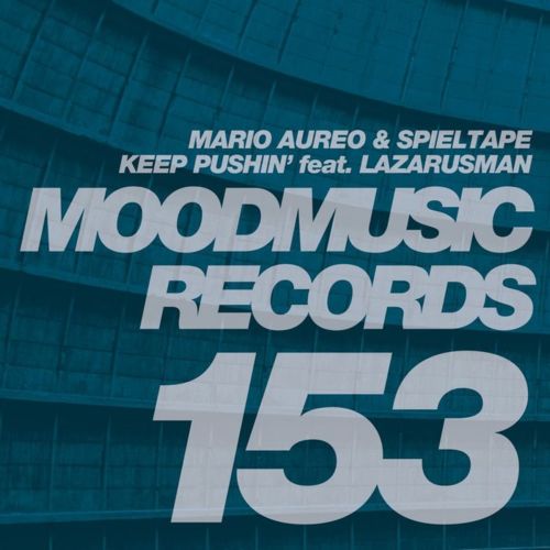 image cover: Mario Aureo Spieltape - Keep Pushin' [Moodmusic]