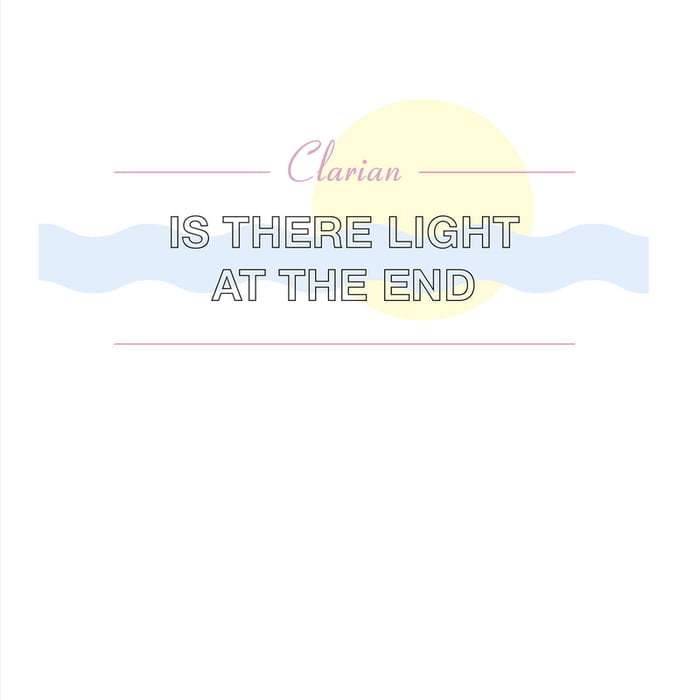 image cover: Clarian - Is There Light At The End [ST001]