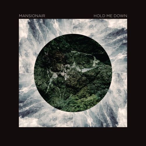 image cover: Mansionair - Hold Me Down