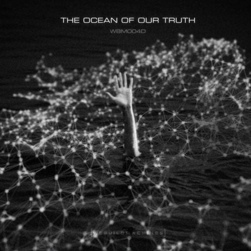 image cover: Tunnel - The Ocean Of Our Truth [We Build Machines]