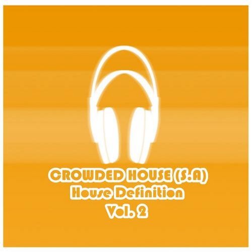 image cover: Crowded House SA - House Definition Vol 2 [BPR077]
