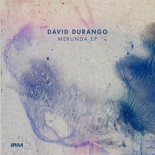 image cover: David Durango - Merunda [IRM029]