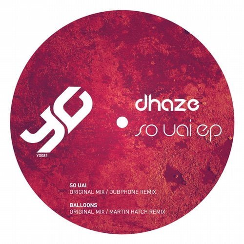 image cover: Dhaze - So Uai EP [YG082]