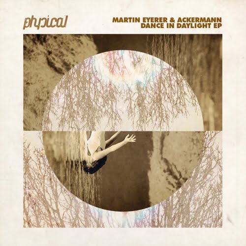 image cover: Martin Eyerer Ackermann - Dance In Daylight EP [GPM284]