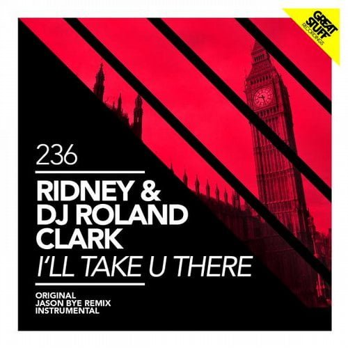image cover: Ridney & DJ Roland Clark - I'll Take U There [GSR236]