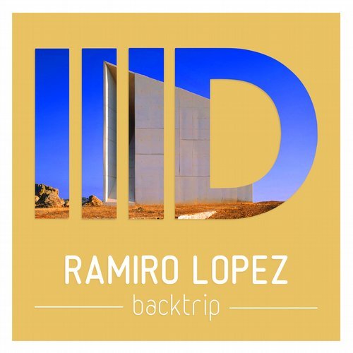 image cover: Ramiro Lopez - Backtrip [ID063]