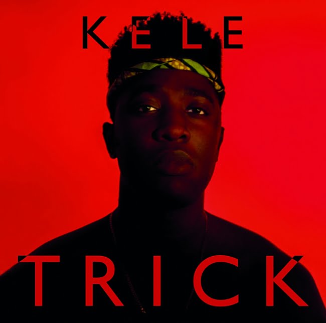 image cover: Kele Okereke - Trick [LILAC001]