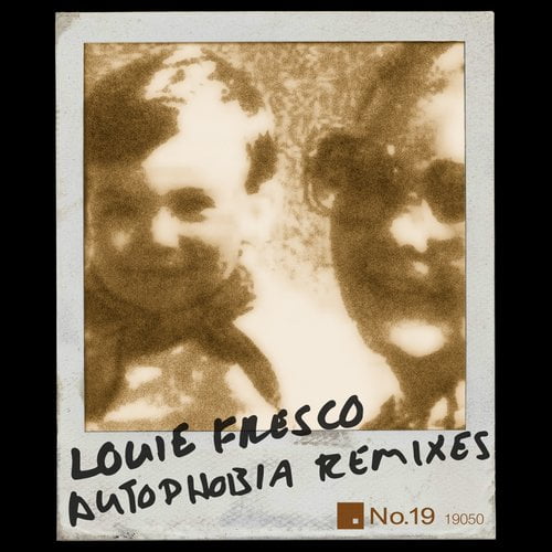 image cover: Louie Fresco - Autophobia Remixes [NO19050]