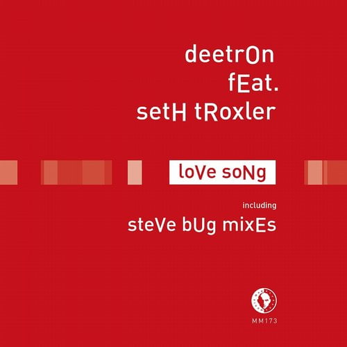 image cover: Deetron - Seth Troxler - Love Song [MM173D]