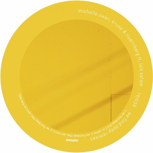 image cover: Kruse & Nuernberg & Michelle Owen & Isis Salam - We Find Deep Remixes [REJ036]