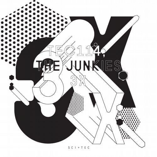 image cover: The Junkies - 3X [TEC114]