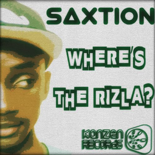 Saxtion – Where’s The Rizla [Kanzen Records]