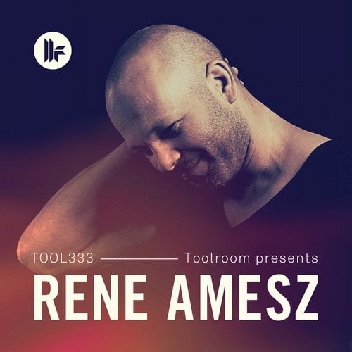 image cover: VA - Toolroom Presents Rene Amesz [TOOL33302Z]