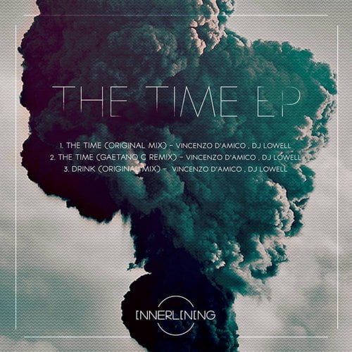image cover: Vincenzo Damico & Dj Lowell - The Time EP [IL001]