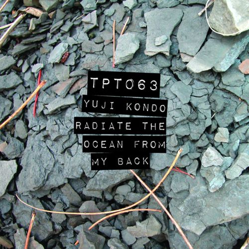 image cover: Yuji Kondo - Radiate The Ocean From My Back [Perc Trax]