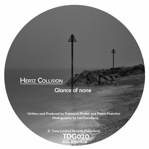 image cover: Hertz Collision - Glance Of None [Tono Limited]