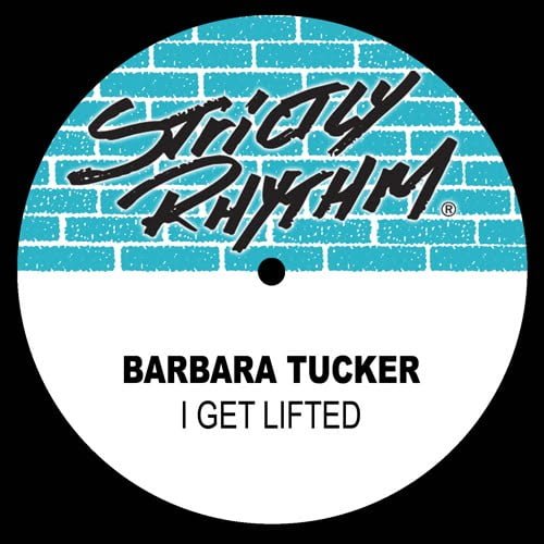 image cover: Barbara Tucker - I Get Lifted