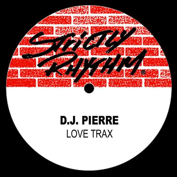 image cover: D.J. Pierre - Love Trax
