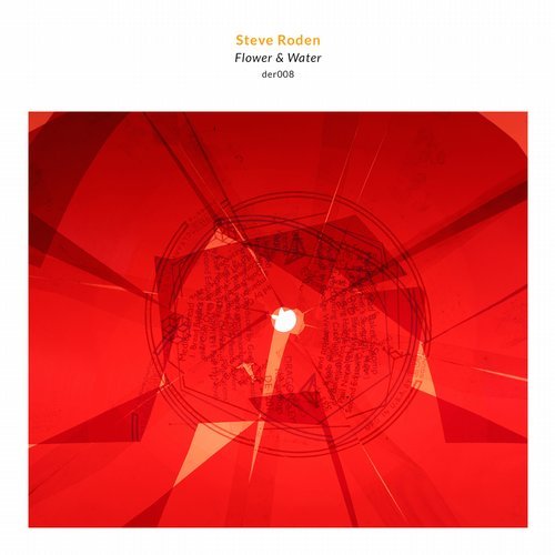 image cover: Steve Roden - Flower & Water [DER008]