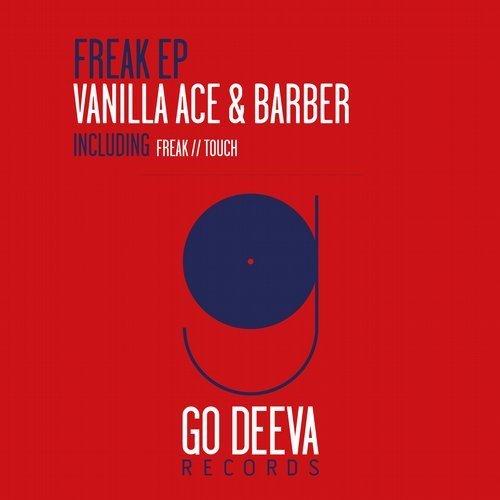 image cover: Vanilla Ace, Barber - Freak [Go Deeva]