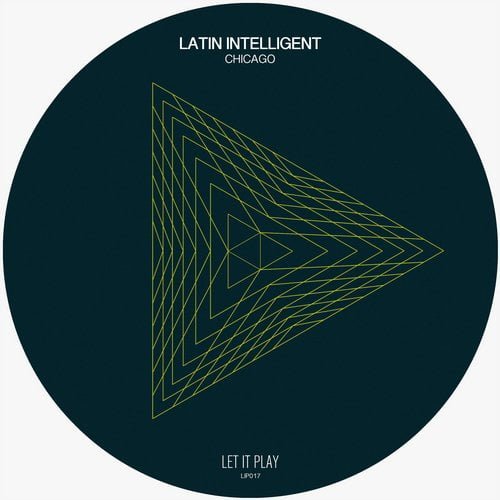 image cover: Latin Intelligent - Chicago [Let It Play]