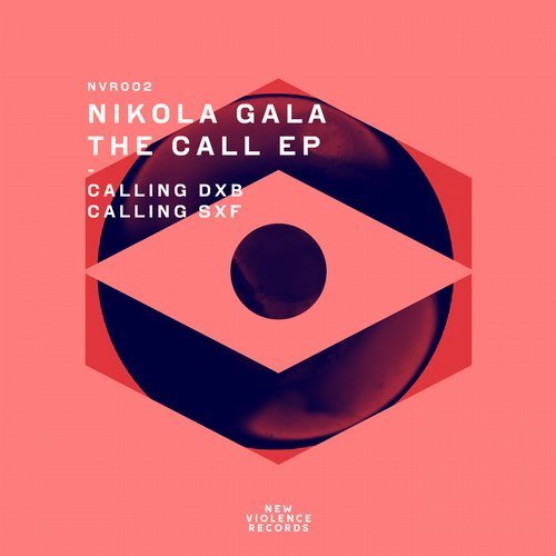 image cover: Nikola Gala - The Call EP [New Violence]
