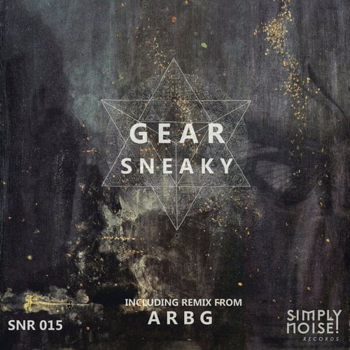 image cover: Gear - Sneaky [Simply Noise]